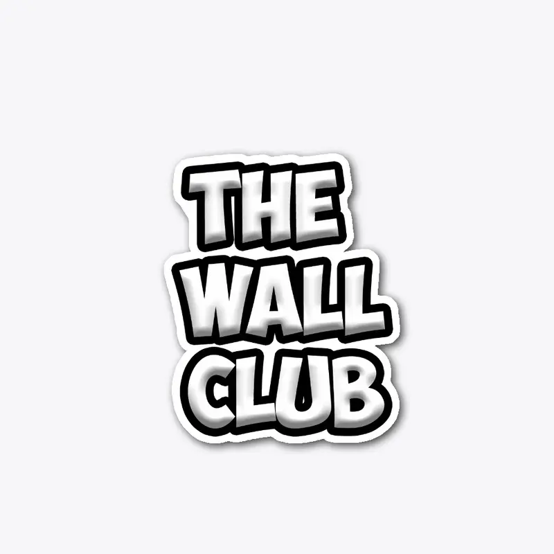 The Wall Club Merch